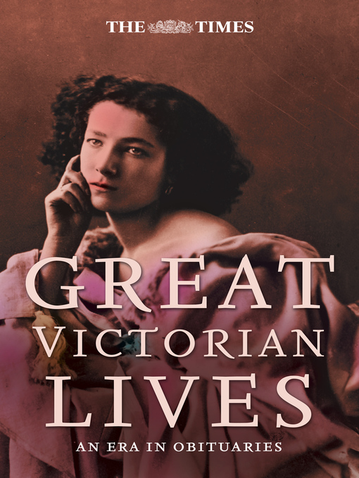 Title details for The Times Great Victorian Lives by Ian Brunskill - Available